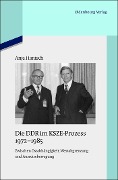 Cover-Bild zum Titel 'Die DDR im KSZE-Prozess 1972-1985' von 'Anja Hanisch'