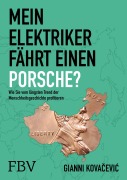Cover-Bild zum Titel 'Mein Elektriker fährt einen Porsche?' von 'Gianni Kovacevic'