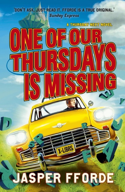 One of our Thursdays is Missing - Jasper Fforde