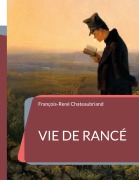 Cover-Bild zum Titel 'Vie de Rancé' von 'François-René Chateaubriand'