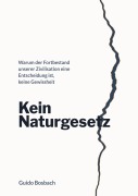 Cover-Bild zum Titel 'Kein Naturgesetz' von 'Guido Bosbach'