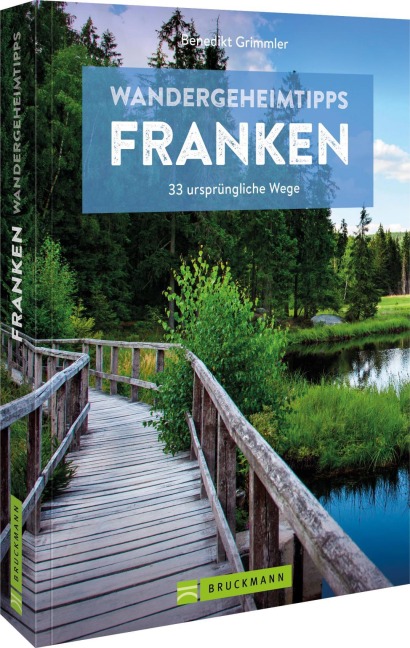 Wandergeheimtipps Franken - Benedikt Grimmler