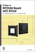 Design an Rp2040 Board with Kicad - Jo Hinchcliffe