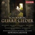 Gurre-Lieder - Mellor/Larsson/Gardner/Bergen PO & Choir
