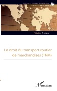Cover-Bild zum Titel 'Le droit du transport routier de marchandises (TRM)' von 'Olivier Esneu'