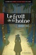 Cover-Bild zum Titel 'Le fruit de la haine' von 'Margot Joli'