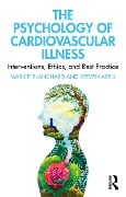 Cover-Bild zum Titel 'The Psychology of Cardiovascular Illness' von 'Mark P. Blanchard, Steven Abell'
