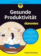 Cover-Bild zum Titel 'Gesunde Produktivität für Dummies' von 'Amelie Schomburg'