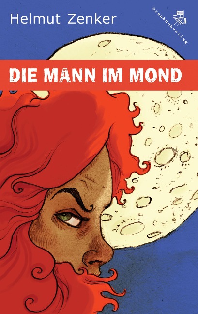 Die Mann im Mond - Helmut Zenker