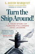 Cover-Bild zum Titel 'Turn the Ship Around!' von 'L. David Marquet'