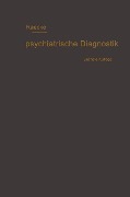 Grundriss der psychiatrischen Diagnostik nebst einem Anhang enthaltend die für den Psychiater wichtigsten Gesetzesbestimmungen und eine Uebersicht der gebräuchlichsten Schlafmittel - Julius Raecke