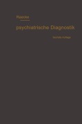 Cover-Bild zum Titel 'Grundriss der psychiatrischen Diagnostik nebst einem Anhang enthaltend die für den Psychiater wichtigsten Gesetzesbestimmungen und eine Uebersicht der gebräuchlichsten Schlafmittel' von 'Julius Raecke'