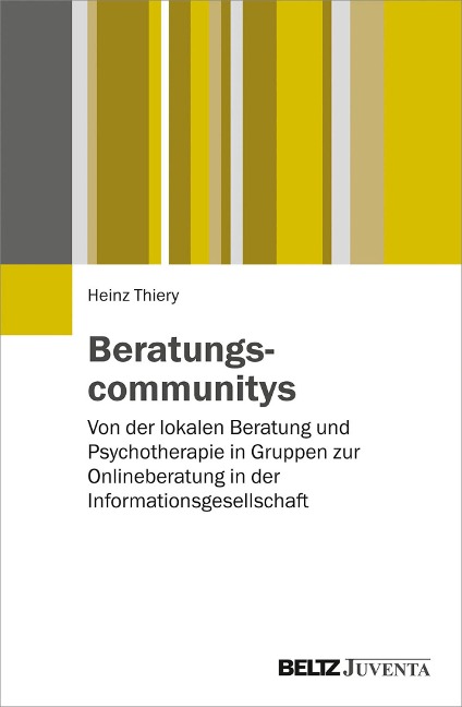 Die Beratungscommunitys - Heinz Thiery