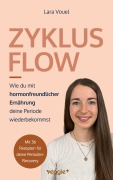 Cover-Bild zum Titel 'Zyklus Flow' von 'Lara Vouel'