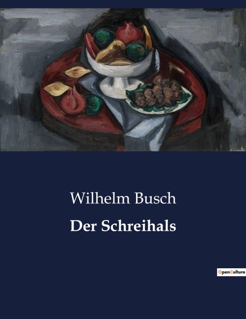 Der Schreihals - Wilhelm Busch