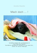 Cover-Bild zum Titel 'Mach doch ... !' von 'Annette Gauerke'