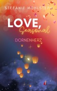 Cover-Bild zum Titel 'LOVE, Seasonal' von 'Stefanie Mühlsteph'