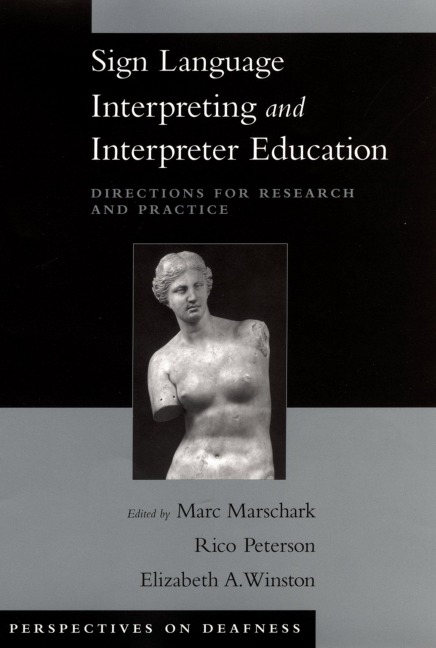 Sign Language Interpreting and Interpreter Education - 