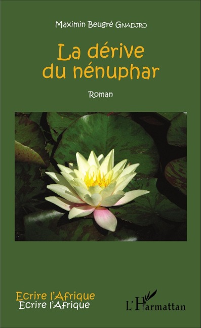 La dérive du nénuphar - Gnadjro