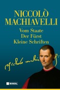 Cover-Bild zum Titel 'Niccolo Machiavelli: Hauptwerke' von 'Niccolo Machiavelli'