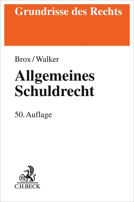 Allgemeines Schuldrecht - Hans Brox, Wolf-Dietrich Walker