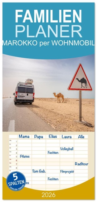 Familienplaner 2026 - MAROKKO per WOHNMOBIL mit 5 Spalten (Wandkalender, 21 x 45 cm) CALVENDO - Gerfried Reis