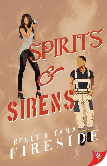 Spirits and Sirens - Kelly Fireside, Tana Fireside