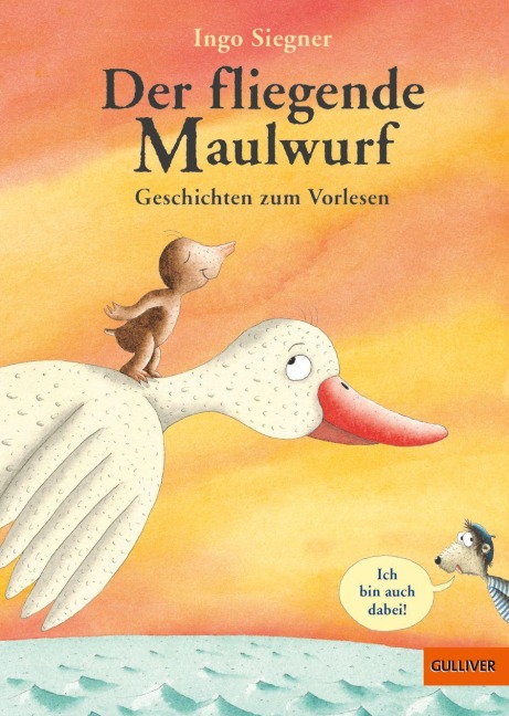 Der fliegende Maulwurf. Geschichten zum Vorlesen - Ingo Siegner