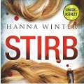 Cover-Bild zum Titel 'Stirb' von 'Hanna Winter'