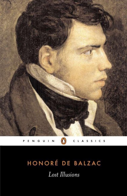 Lost Illusions - Honoré de Balzac
