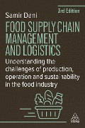 Food Supply Chain Management and Logistics - Samir Dani