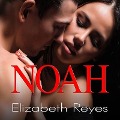 Noah Lib/E - Elizabeth Reyes