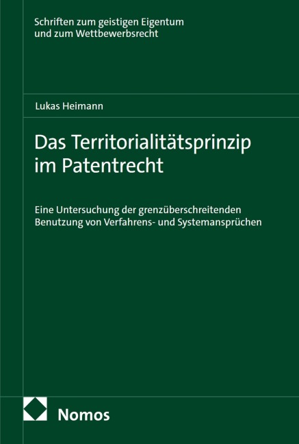 Das Territorialitätsprinzip im Patentrecht - Lukas Heimann