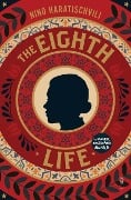 Cover-Bild zum Titel 'The Eighth Life' von 'Nino Haratischvili'