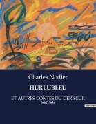 Cover-Bild zum Titel 'HURLUBLEU' von 'Charles Nodier'