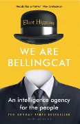Cover-Bild zum Titel 'We Are Bellingcat' von 'Eliot Higgins'