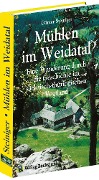 Cover-Bild zum Titel 'Mühlen im Weidatal' von 'Günter Steiniger'