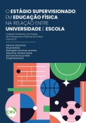 Cover-Bild zum Titel 'O estágio supervisionado em educação física na relação entre universidade e escola - Vol. 08' von 'Dijnane Vedovatto, Paula Batista, Elisângela Venâncio Ananias, Gelcemar Oliveira Farias, Samuel de Souza Neto'