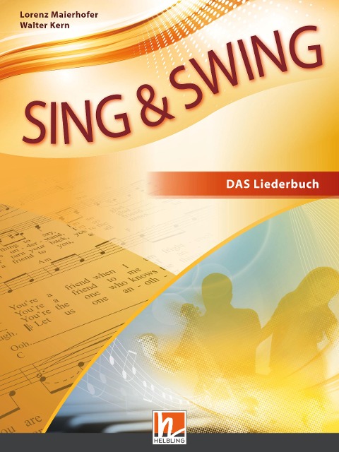 Sing & Swing DAS neue Liederbuch. Softcover - 