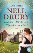 Cover-Bild zum Titel 'Nell Drury und der Mörder von Wychbourne Court' von 'Amy Myers'