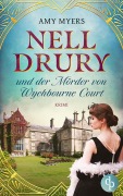 Cover-Bild zum Titel 'Nell Drury und der Mörder von Wychbourne Court' von 'Amy Myers'