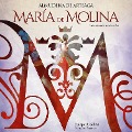 Cover-Bild zum Titel 'María de Molina. Tres coronas medievales' von 'Almudena de Arteaga'