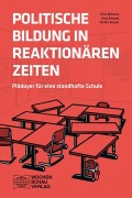 Cover-Bild zum Titel 'Politische Bildung in reaktionären Zeiten' von ''