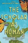 The Scholar as Human - 