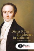 Cover-Bild zum Titel 'Ein Mozart in Galizien' von 'Dieter Kühn'