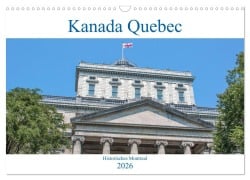 Cover-Bild zum Titel 'Kanada Quebec - Historisches Montreal (Wandkalender 2026 DIN A3 quer), CALVENDO Monatskalender' von 'Sell Pixs:Sell'