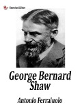 George Bernard Shaw - Antonio Ferraiuolo