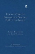 Cover-Bild zum Titel 'European Theatre Performance Practice, 1900 to the Present' von 'Geoff Willcocks'