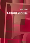 Le intese verticali. Il regolamento di esenzione UE 330/10 - Rosa Magrì