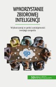 Cover-Bild zum Titel 'Wykorzystanie zbiorowej inteligencji' von 'Véronique Bronckart'
